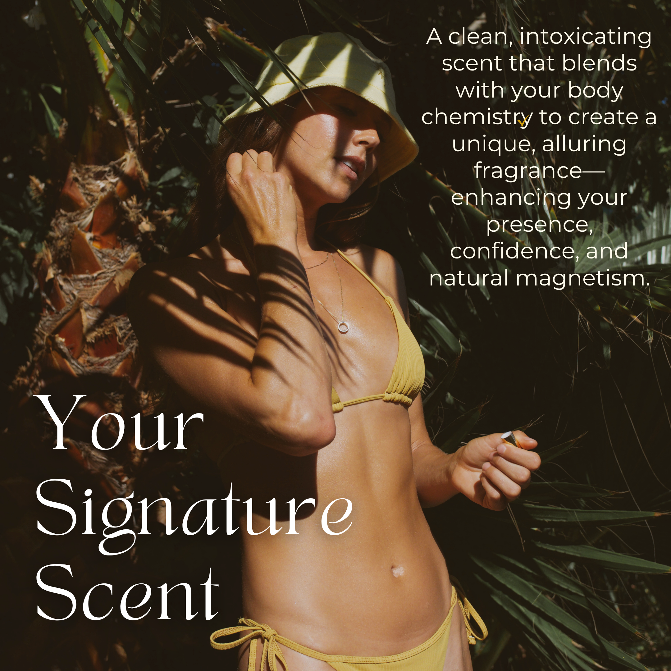 A woman in a yellow bikini and hat stands among tropical plants. Text reads: “Signature Blend Essential Oil by THE GOLDEN SECRETS. A clean, intoxicating aphrodisiac that adapts to your body chemistry to create a unique, alluring fragrance.”.