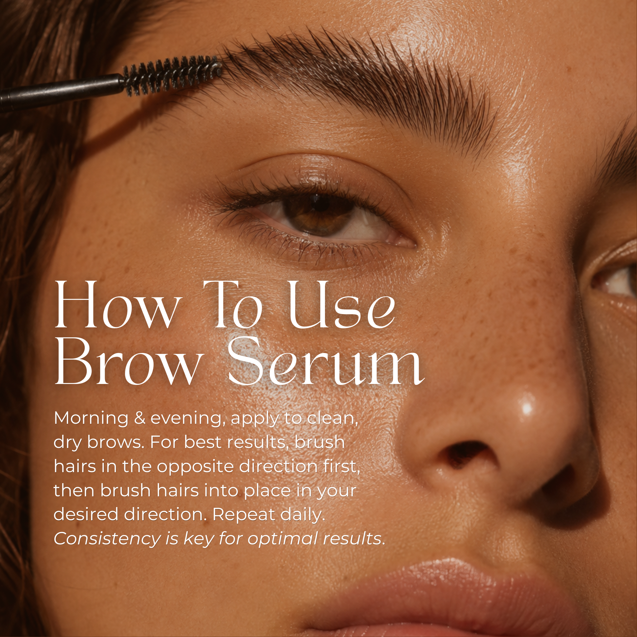 A close-up of a person brushing their eyebrow with a spoolie brush, creating defined brows, with text instructions overlaid on how to use THE GOLDEN SECRETS Lash & Brow Duo serum.