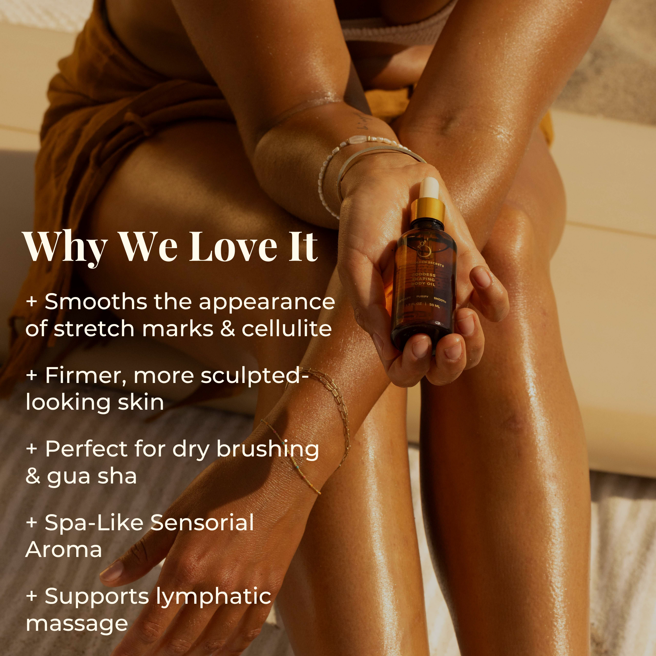 A woman with glowing skin holds a dropper bottle of Goddess Shaping Body Oil by THE GOLDEN SECRETS; text highlights benefits such as reducing cellulite, firming and tightening the skin, nourishing dry brushing routines, offering a spa-like aroma, and supporting lymphatic massage.
