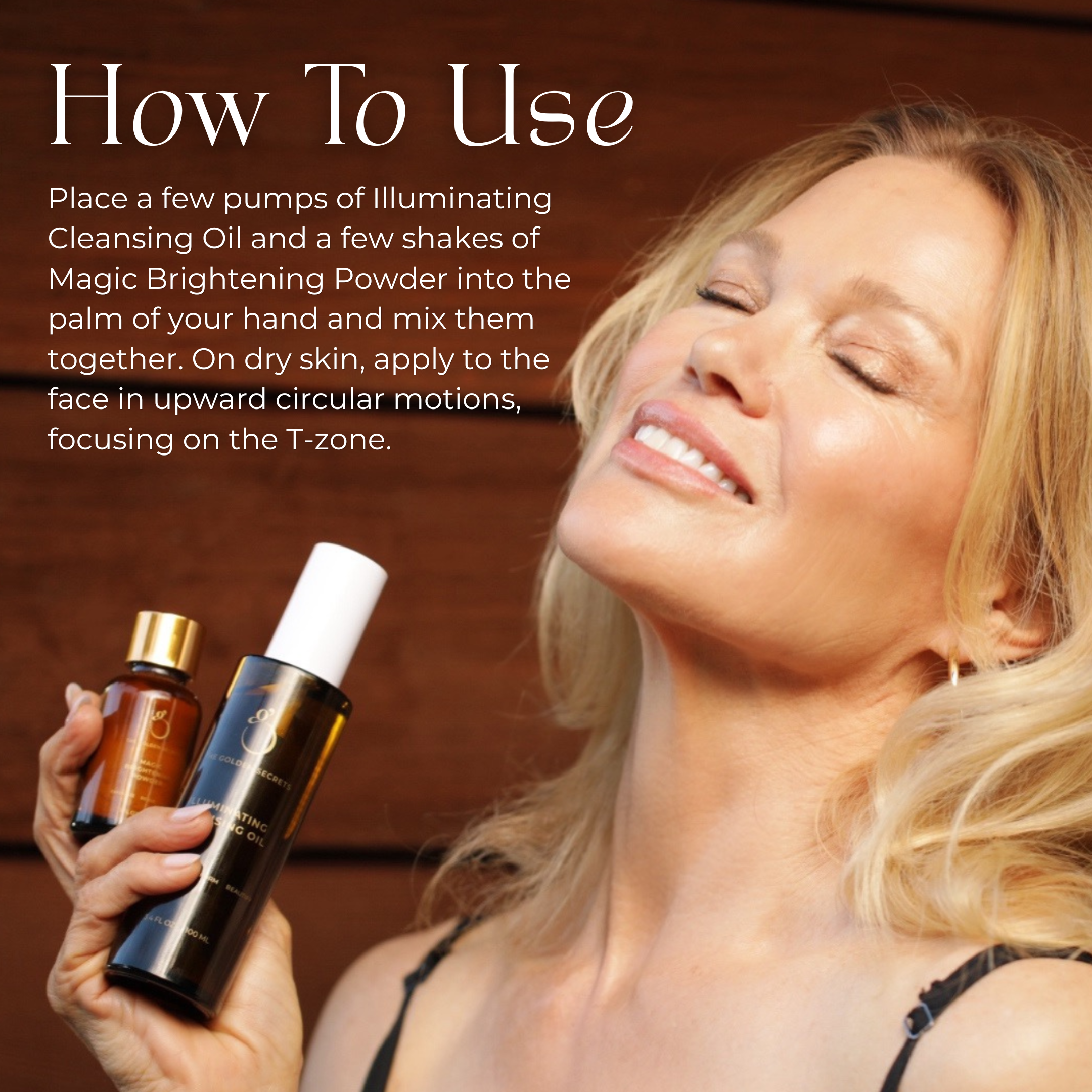 A smiling woman with blonde hair holds two bottles of THE GOLDEN SECRETS Cleansing Duo, with text instructions on how to use the illuminating cleansing oil and brightening powder for a radiant complexion.