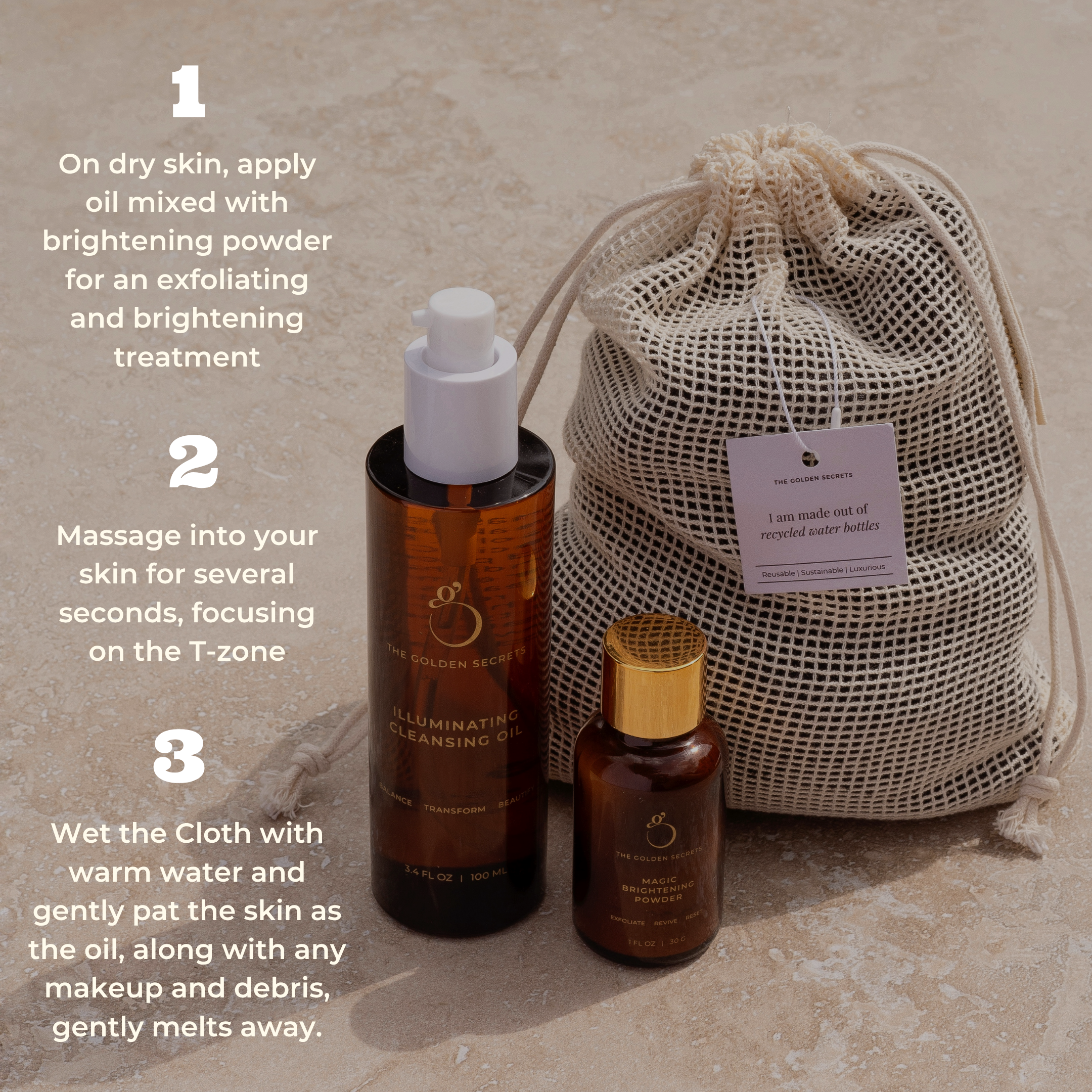 Three bottles from THE GOLDEN SECRETS Cleansing Ritual Kit and a mesh cloth bag are arranged on a neutral surface. Step-by-step instructions, labeled 1–3, detail how to use the oil, powder, and cloth for a brightening skincare routine—providing an all-in-one kit designed to effectively remove makeup while supporting optimal cleansing.