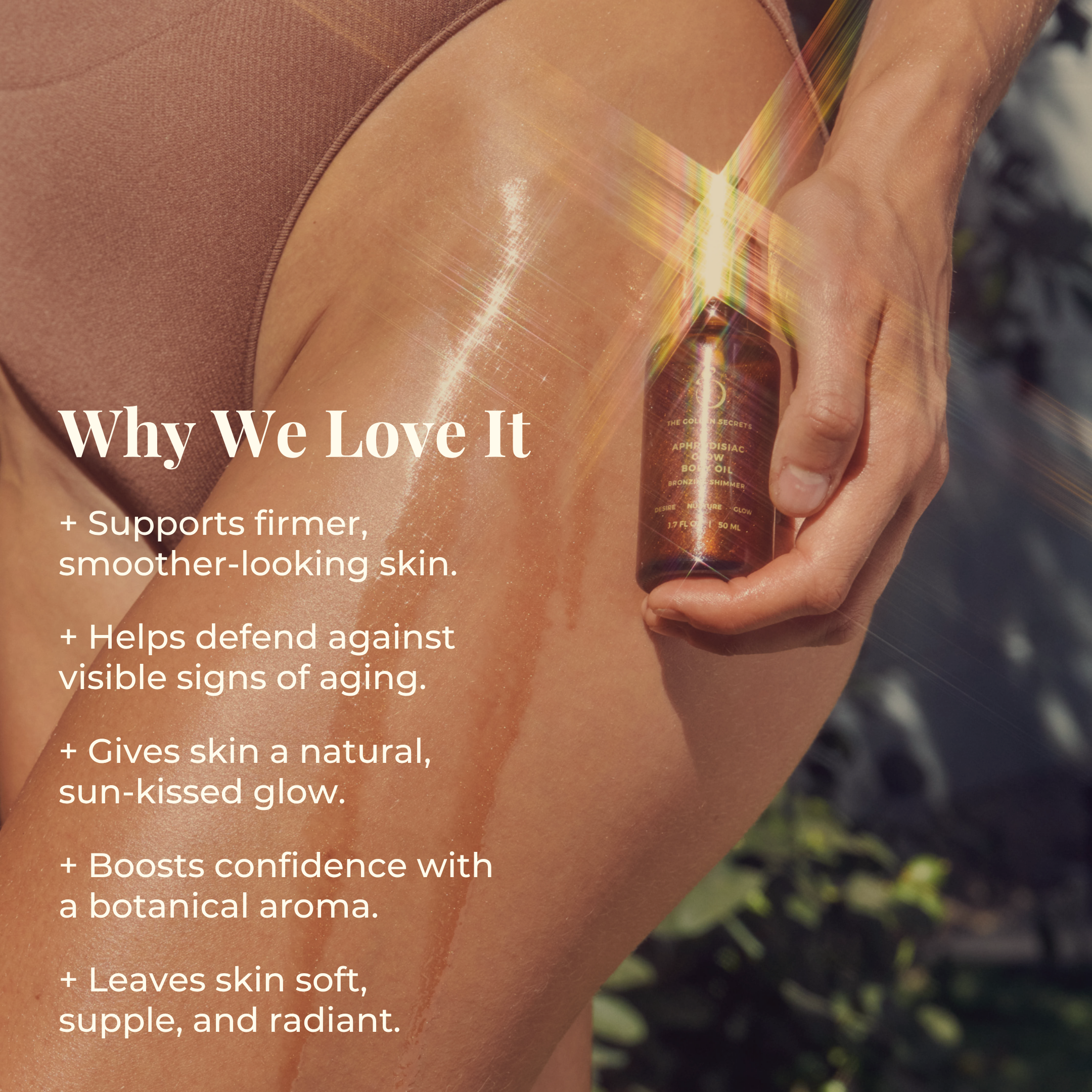 A person applies Aphrodisiac Glow Oil by THE GOLDEN SECRETS to their thigh, revealing smooth, glowing skin. The text highlights its benefits: firmer-looking skin, anti-aging properties, a natural glow, boosted confidence, and soft, radiant results. Infused with nourishing coconut oil and jasmine sambac, this blend leaves your skin luminous and healthy-looking.